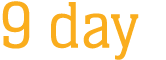 9 day
