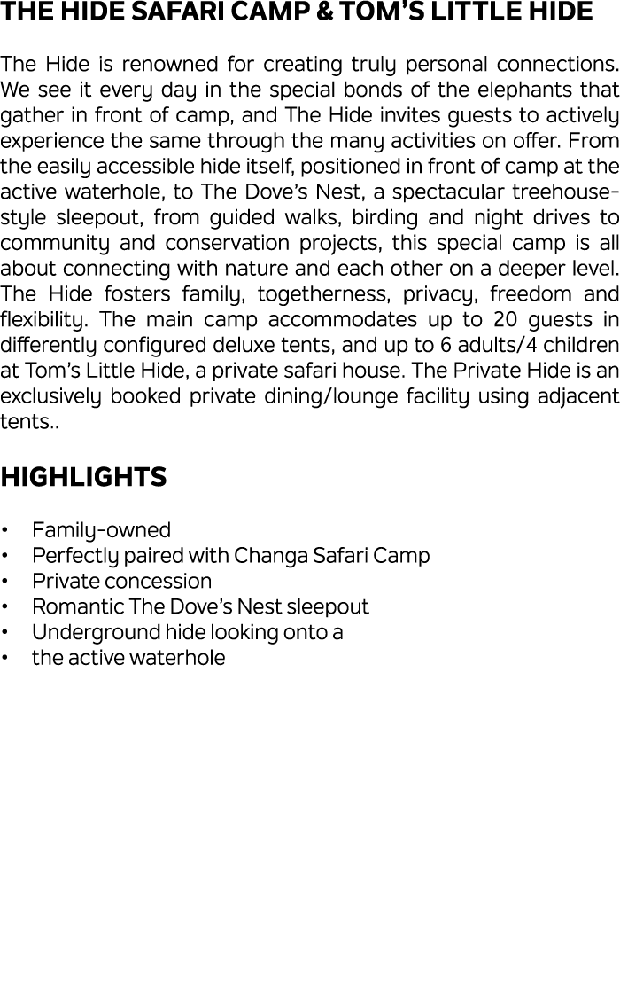 The Hide Safari Camp & Tom’s Little Hide The Hide is renowned for creating truly personal connections. We see it ever...