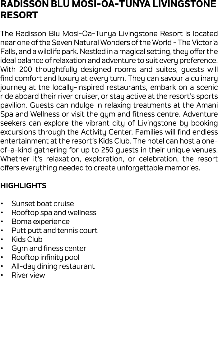 Radisson Blu Mosi Oa Tunya Livingstone Resort The Radisson Blu Mosi Oa Tunya Livingstone Resort is located near one o...