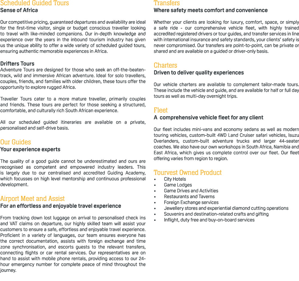 Scheduled Guided Tours Sense of Africa Our competitive pricing, guaranteed departures and availability are ideal for ...