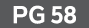 PG 58