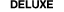 DELUXE