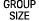 GROUP SIZE