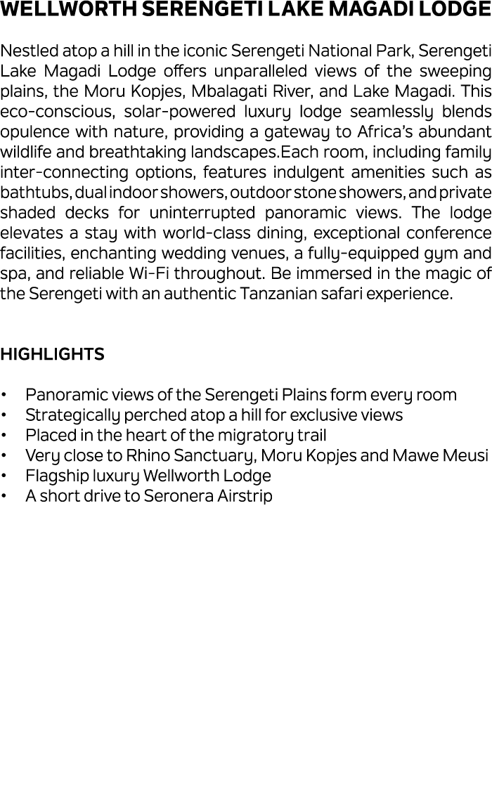 Wellworth Serengeti Lake Magadi Lodge Nestled atop a hill in the iconic Serengeti National Park, Serengeti Lake Magad...