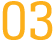 03