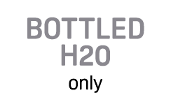 Bottled H20 only
