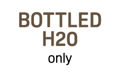 Bottled H20 only