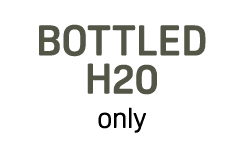 Bottled H20 only