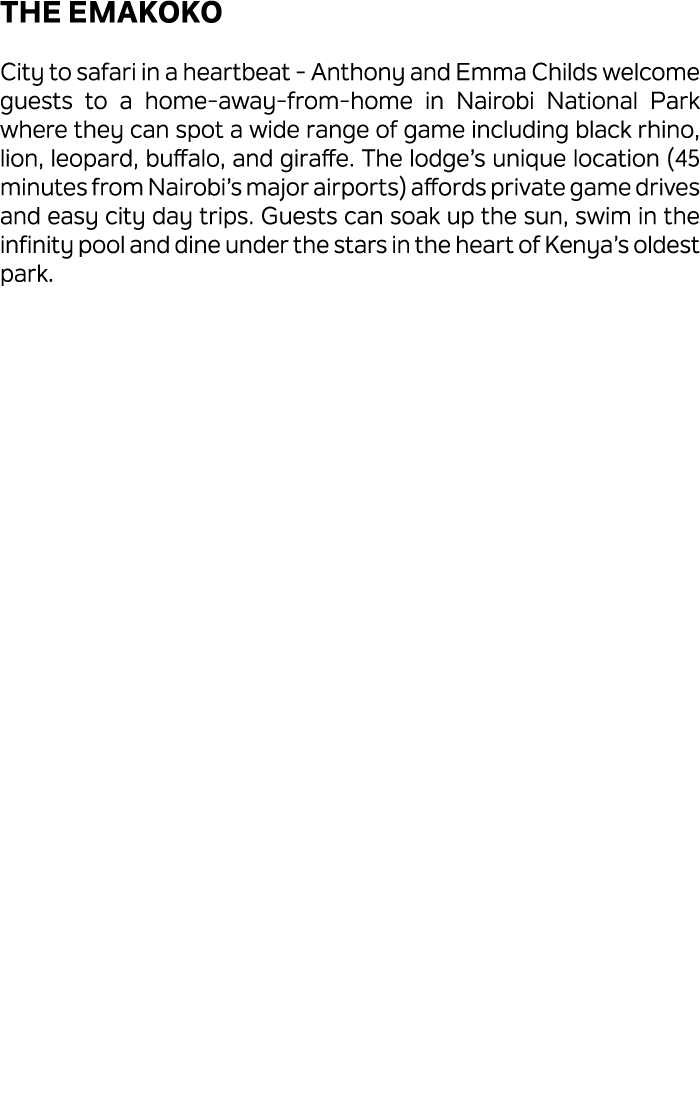 The Emakoko City to safari in a heartbeat Anthony and Emma Childs welcome guests to a home away from home in Nairobi ...