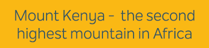 Mount Kenya the second highest mountain in Africa