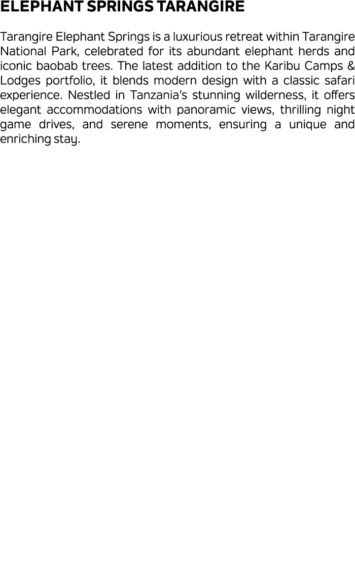 Elephant Springs Tarangire Tarangire Elephant Springs is a luxurious retreat within Tarangire National Park, celebrat...