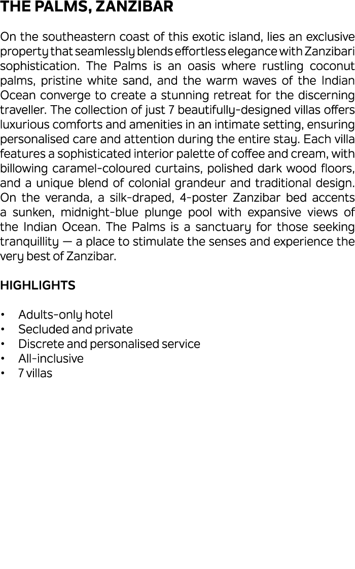 The Palms, Zanzibar On the southeastern coast of this exotic island, lies an exclusive property that seamlessly blend...