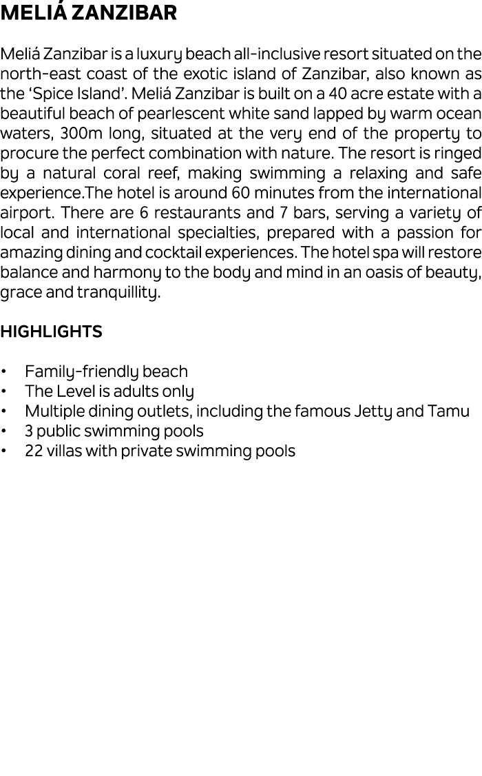 Meli Zanzibar Meli  Zanzibar is a luxury beach all inclusive resort situated on the north east coast of the exotic i...