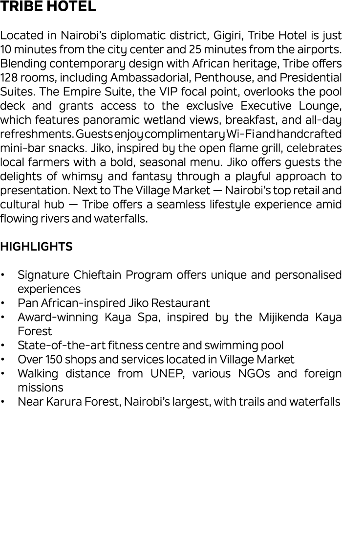 Tribe Hotel Located in Nairobi’s diplomatic district, Gigiri, Tribe Hotel is just 10 minutes from the city center and...