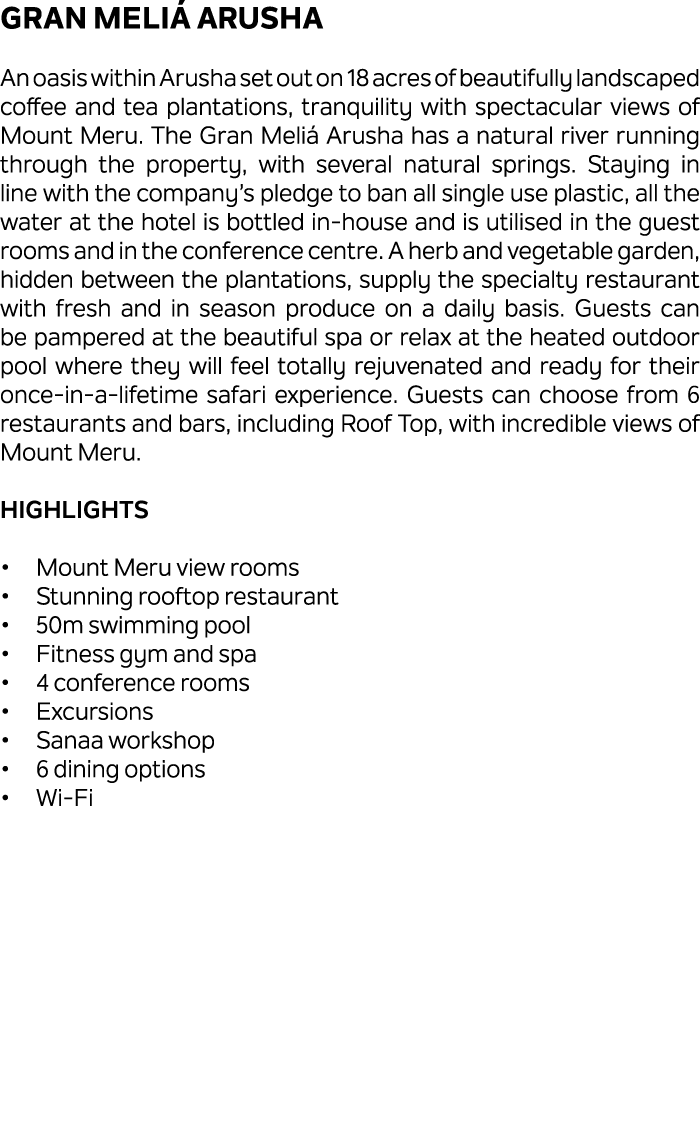 Gran Meli Arusha An oasis within Arusha set out on 18 acres of beautifully landscaped coffee and tea plantations, tr...