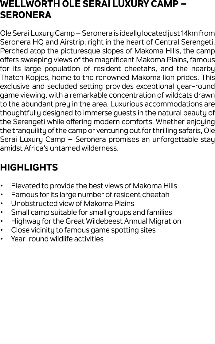 Wellworth Ole Serai Luxury Camp – Seronera Ole Serai Luxury Camp – Seronera is ideally located just 14km from Seroner...