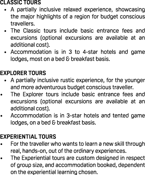 CLASSIC TOURS • A partially inclusive relaxed experience, showcasing the major highlights of a region for budget cons...