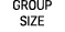 GROUP SIZE