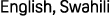 English, Swahili