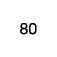 80