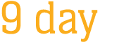 9 day