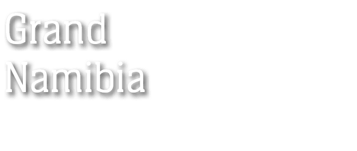 Grand Namibia