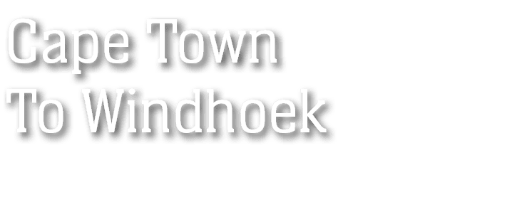 Cape Town To Windhoek