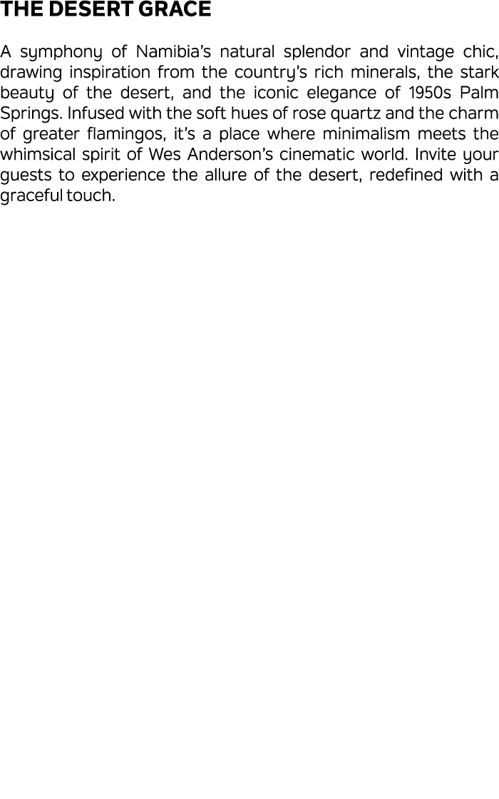 The Desert Grace A symphony of Namibia’s natural splendor and vintage chic, drawing inspiration from the country’s ri...