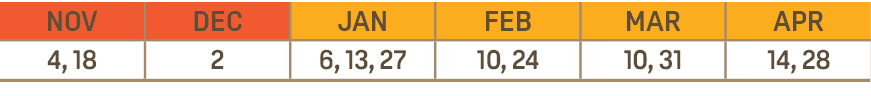 NOV,DEC,JAN,FEB,MAR,APR,4, 18,2,6, 13, 27,10, 24,10, 31,14, 28