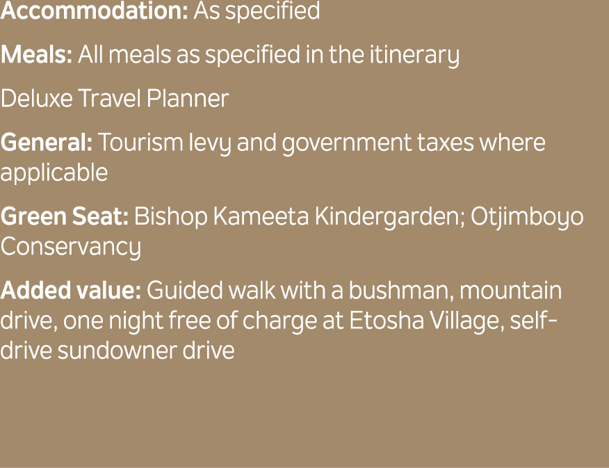 Accommodation: As specified Meals: All meals as specified in the itinerary Deluxe Travel Planner General: Tourism lev...