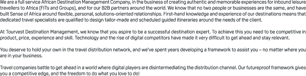 We are a full service African Destination Management Company, in the business of creating authentic and memorable exp...