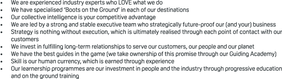 • We are experienced industry experts who LOVE what we do • We have specialised ‘Boots on the Ground’ in each of our ...