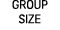 GROUP SIZE