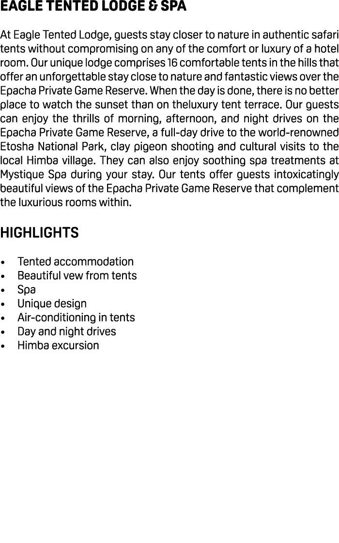 Eagle Tented Lodge & Spa At Eagle Tented Lodge, guests stay closer to nature in authentic safari tents without compro...