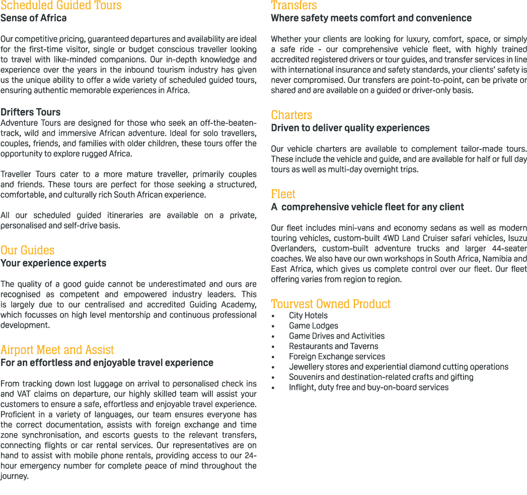 Scheduled Guided Tours Sense of Africa Our competitive pricing, guaranteed departures and availability are ideal for ...