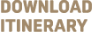 DOWNLOAD ITINERARY