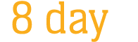  8 day