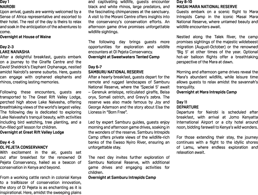 Day 1 NAIROBI Upon arrival, guests are warmly welcomed by a Sense of Africa representative and escorted to their hote...