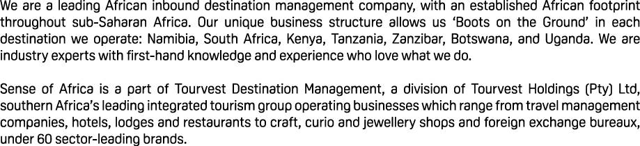 We are a leading African inbound destination management company, with an established African footprint throughout sub...