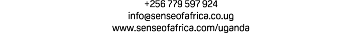 +256 779 597 924 info@senseofafrica.co.ug www.senseofafrica.com/uganda