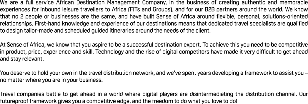 We are a full service African Destination Management Company, in the business of creating authentic and memorable exp...