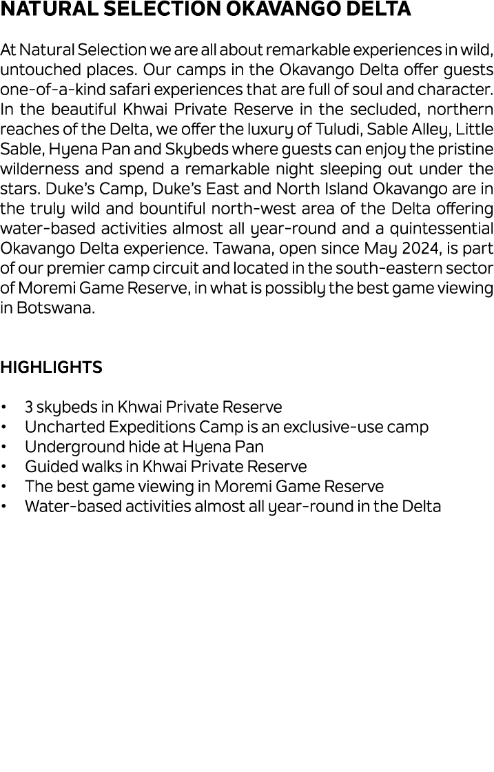 Natural Selection Okavango Delta At Natural Selection we are all about remarkable experiences in wild, untouched plac...