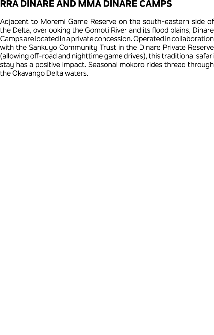 Rra Dinare and Mma Dinare Camps Adjacent to Moremi Game Reserve on the south eastern side of the Delta, overlooking t...