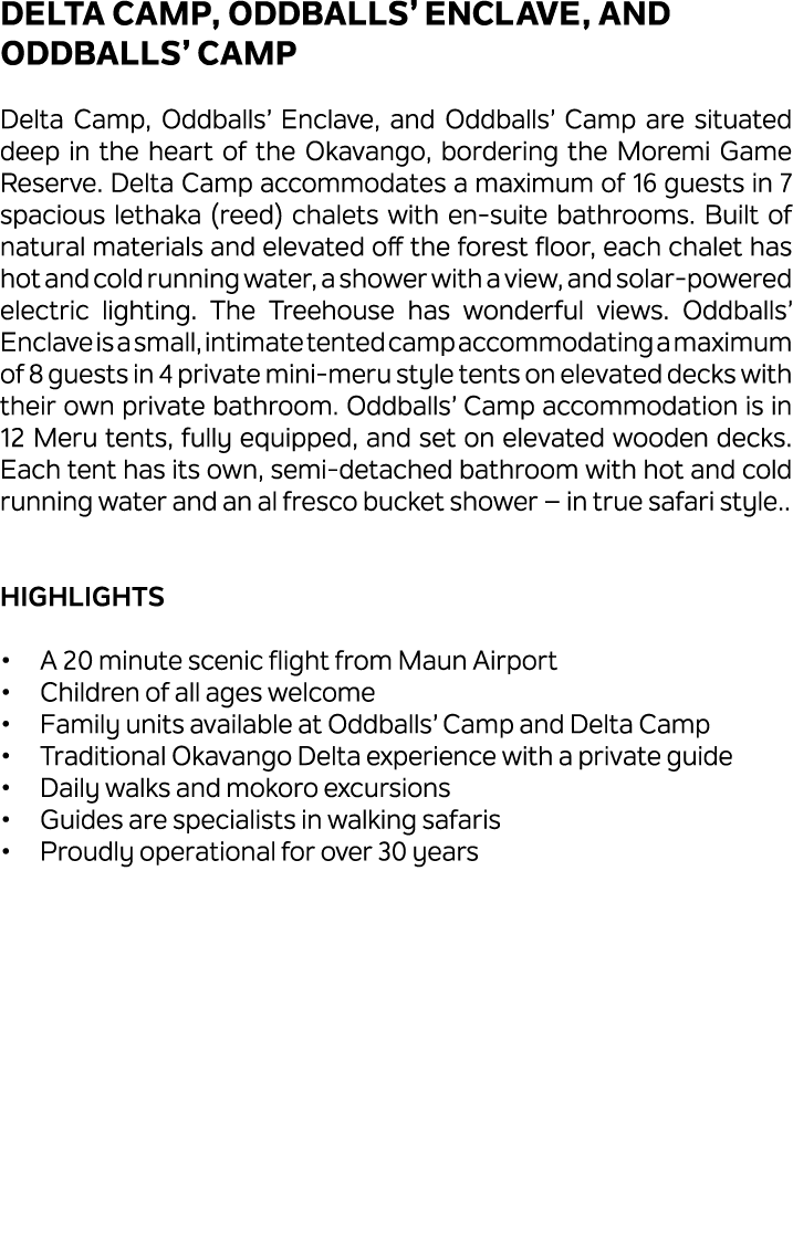 Delta Camp, Oddballs’ Enclave, and Oddballs’ Camp Delta Camp, Oddballs’ Enclave, and Oddballs’ Camp are situated deep...
