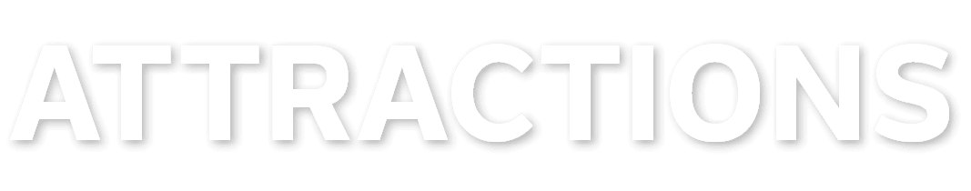 ATTRACTIONS
