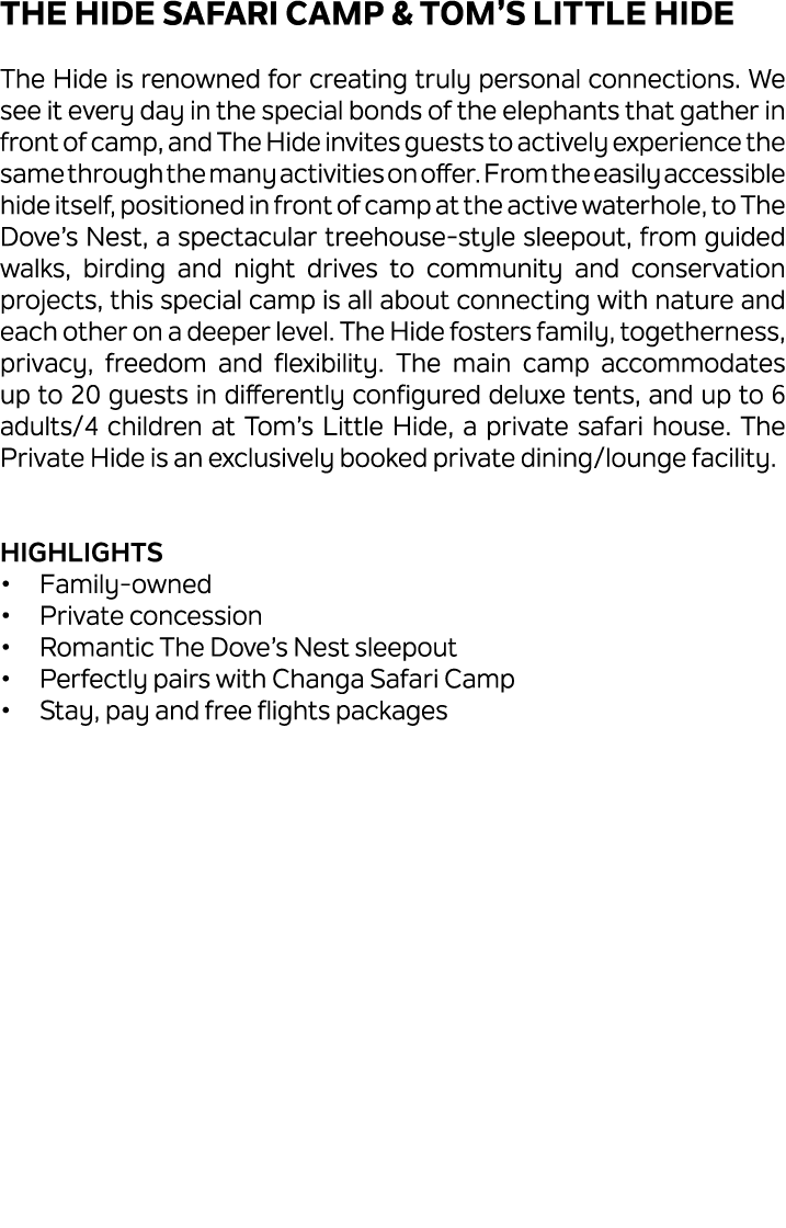 The Hide Safari Camp & Tom’s Little Hide The Hide is renowned for creating truly personal connections. We see it ever...