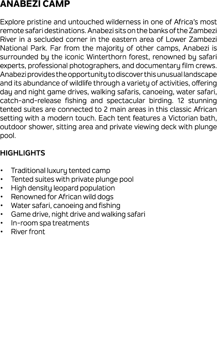 Anabezi Camp Explore pristine and untouched wilderness in one of Africa’s most remote safari destinations. Anabezi si...