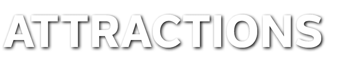 ATTRACTIONS