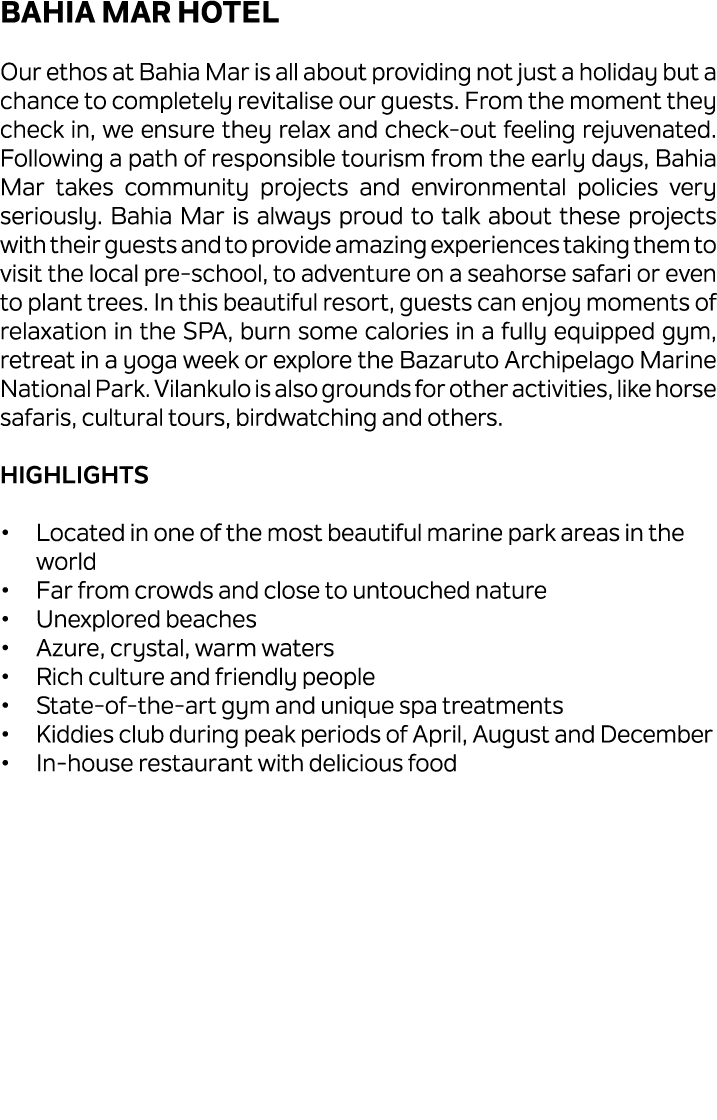 Bahia Mar Hotel Our ethos at Bahia Mar is all about providing not just a holiday but a chance to completely revitalis...