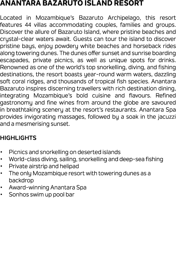 ANANTARA Bazaruto Island Resort Located in Mozambique’s Bazaruto Archipelago, this resort features 44 villas accommod...